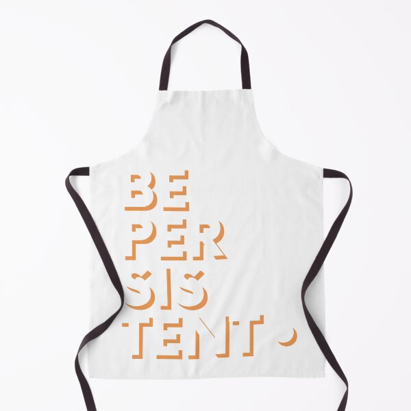 Item preview, Be Persistent designed and sold by wakluz90.