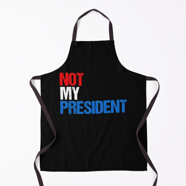 Item preview, Not My President designed and sold by flippinsg.