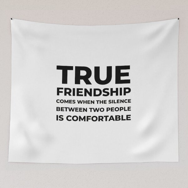 Item preview, True friendship comes when the silence between two people is comfortable designed and sold by Inspirationmotivation.