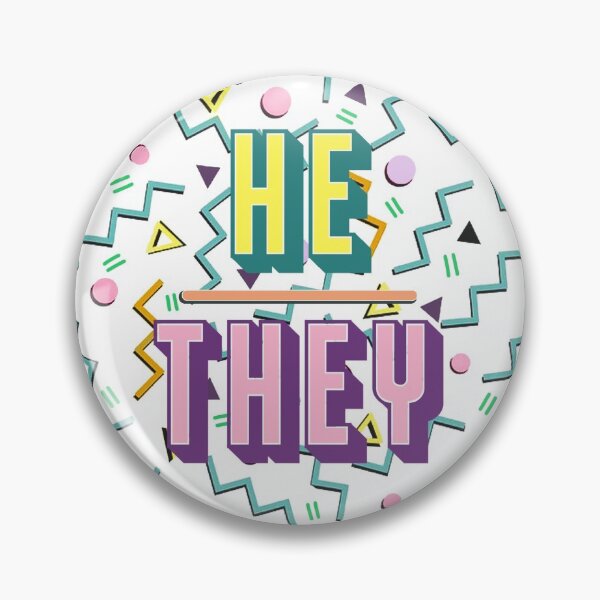 He/They 80's Pronoun Pin