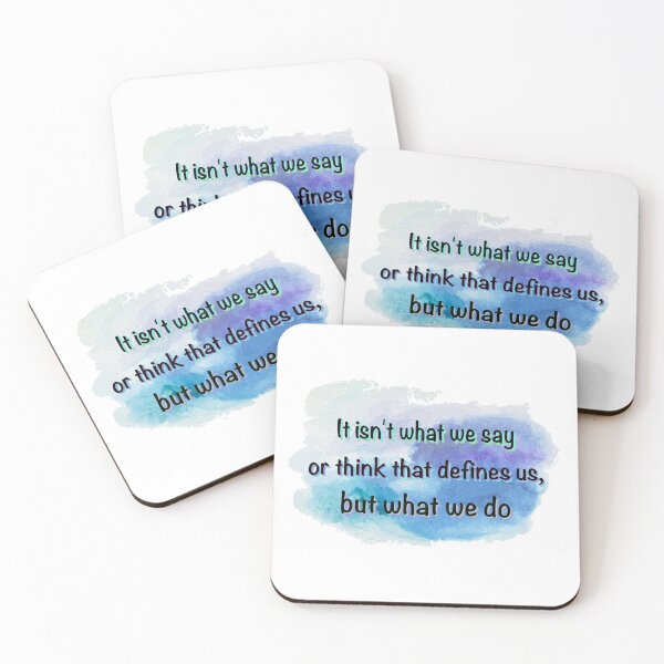 Item preview, "It isn't what we say or think that defines us, but what we do." designed and sold by Limitless Equality ..