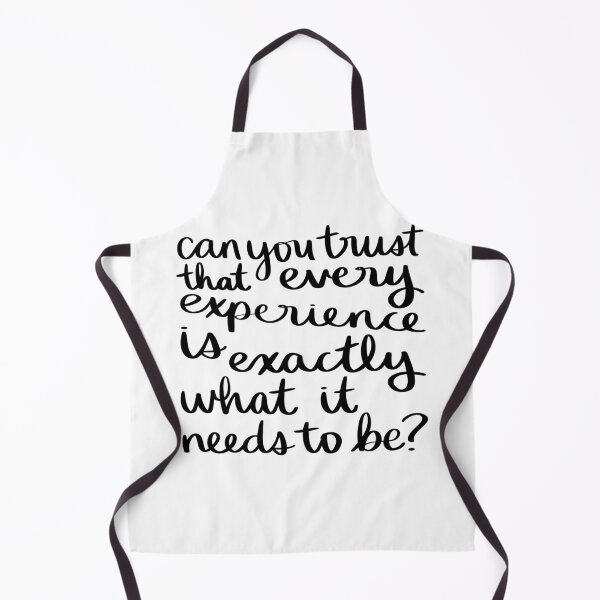 Item preview, Can you trust that every experience is exactly what it needs to be? designed and sold by strongpurpose.