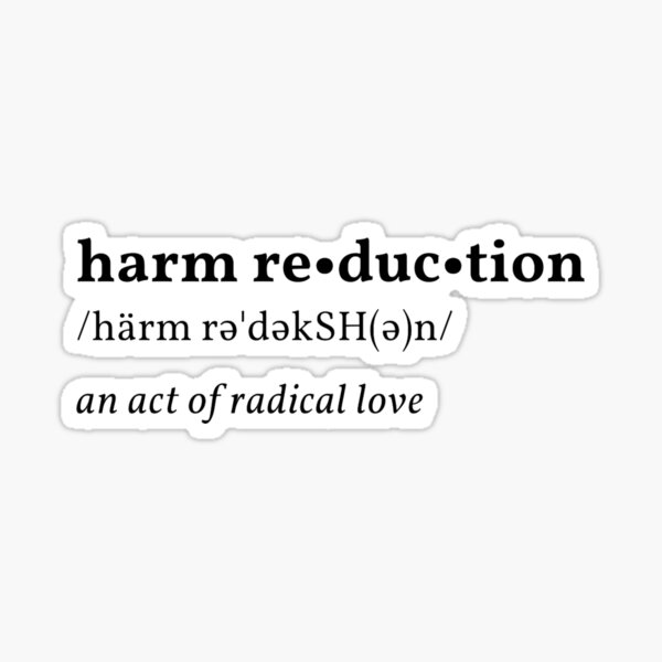 harm reduction definition Sticker