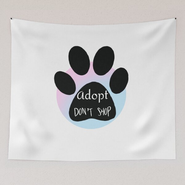 Item preview, Adopt don't shop designed and sold by wtnessa.