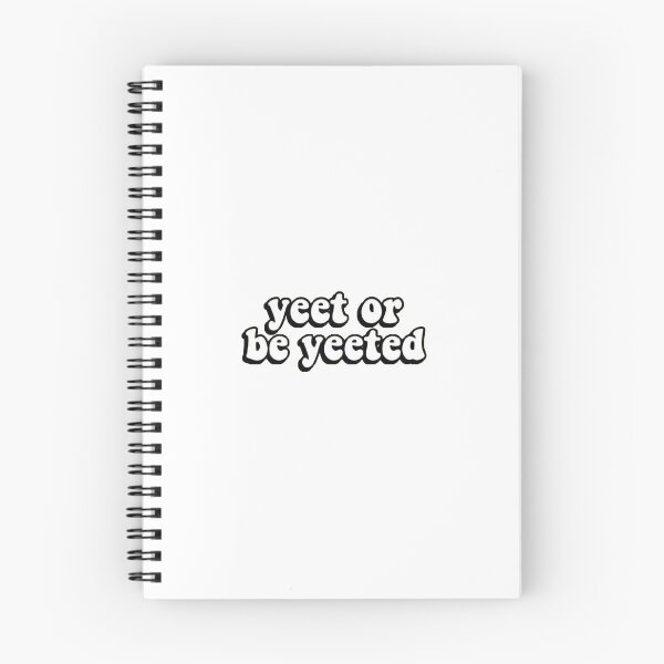 Item preview, Yeet or be Yeeted designed and sold by ErinKemna.