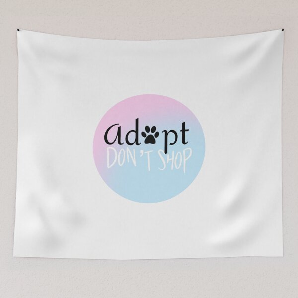 Item preview, Adopt don't shop designed and sold by wtnessa.