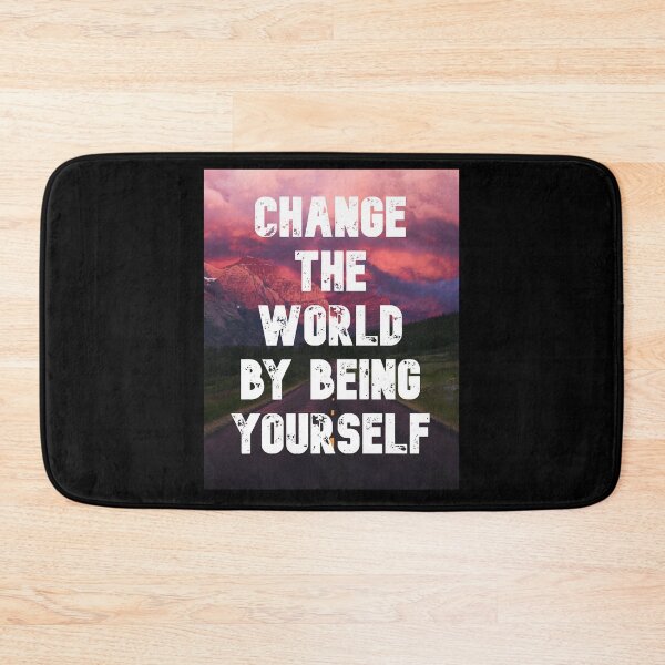 Item preview, Change the world Be yourself designed and sold by lovesuperkarma.