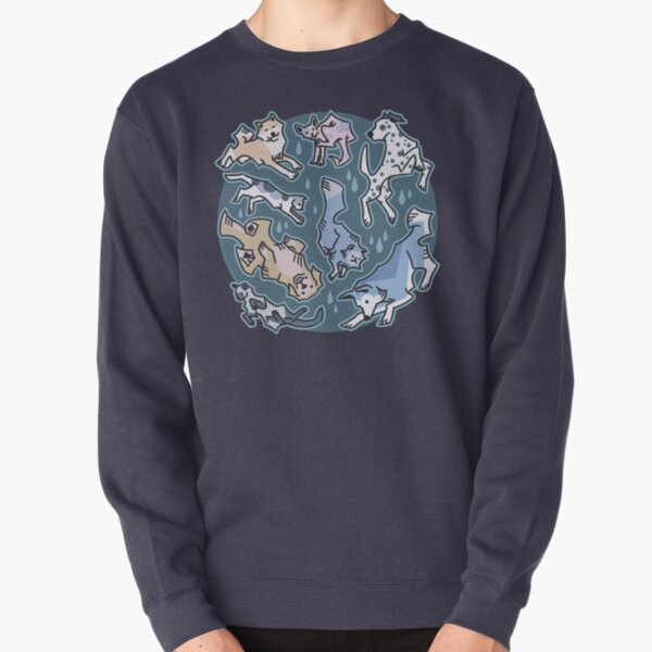 Raining cats and dogs Pullover Sweatshirt
