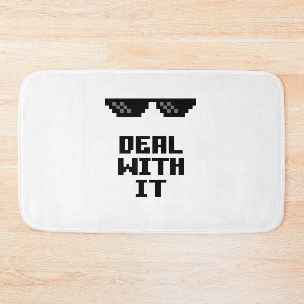 Item preview, Deal with it! designed and sold by NVDesigns.