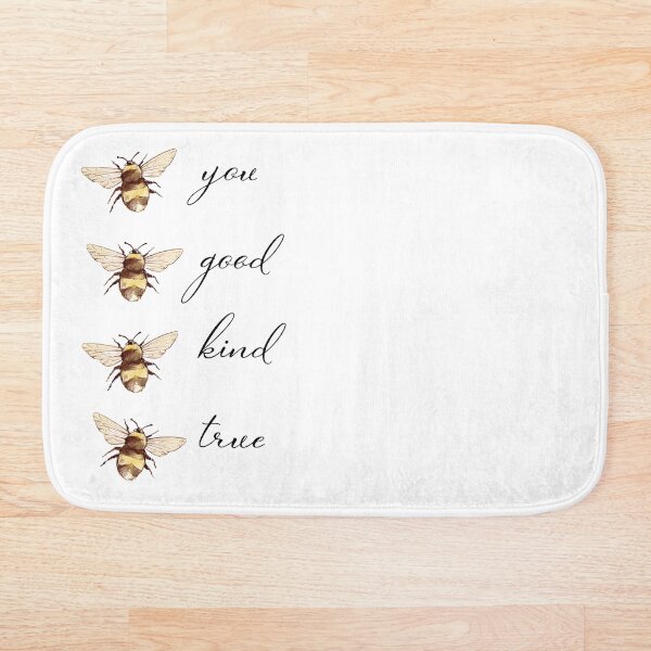 Item preview, Be You, Be Good, Be Kind, Be True! Sweet Honeybees designed and sold by RecklessRosey.