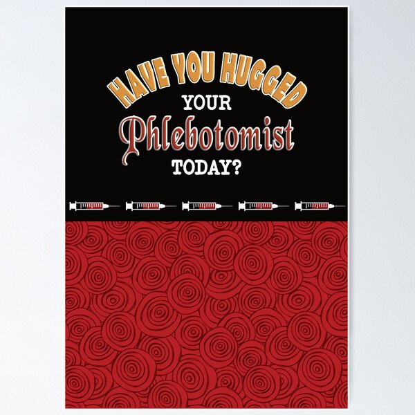 Item preview, Have You Hugged Your Phlebotomist Today? designed and sold by NoBonesLife.