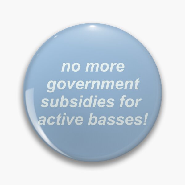 Item preview, Vulfpeck no more government subsidies for active basses designed and sold by almgre123.