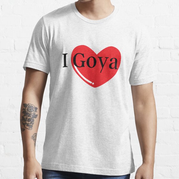 I love goya shirt Clearance