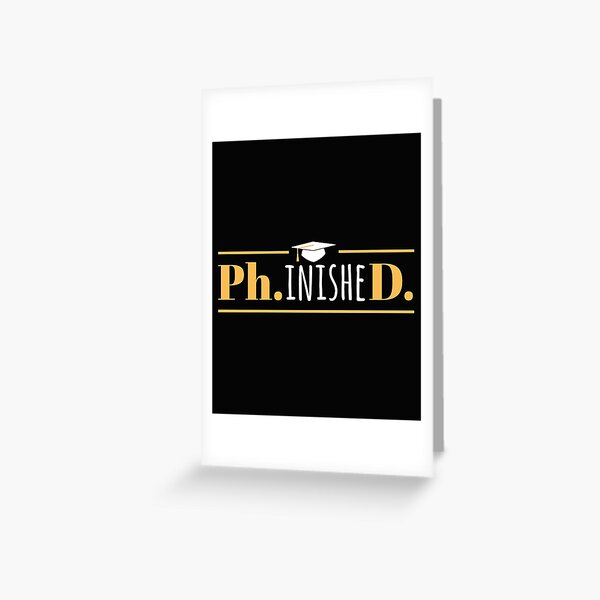 PhinisheD - Graduación de Doctorado Divertido Tarjetas de felicitación