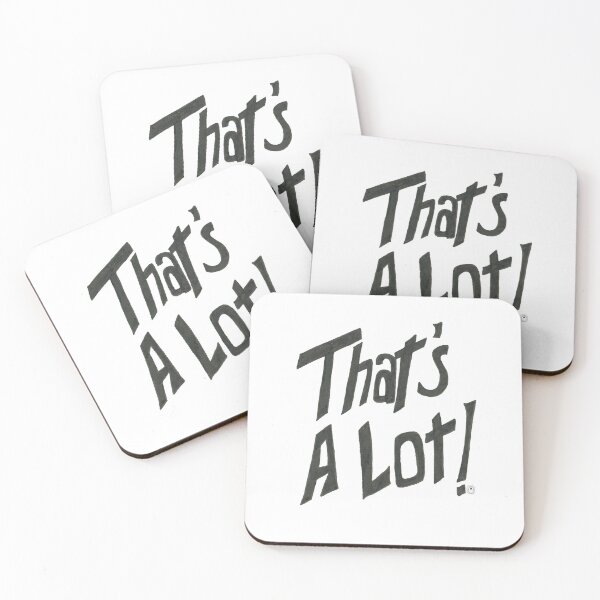 Item preview, That's A Lot! designed and sold by MaryClick.