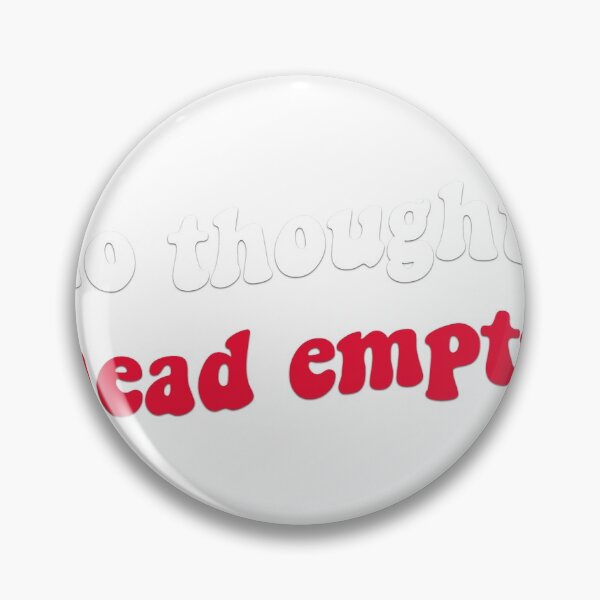 Item preview, no thoughts head empty designed and sold by comingofage.