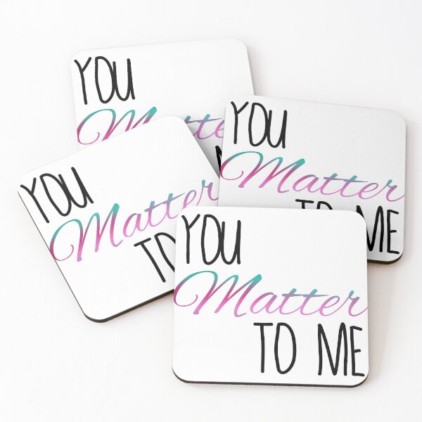 Item preview, You matter to me waitress Broadway musical quote  designed and sold by Shus-arts.