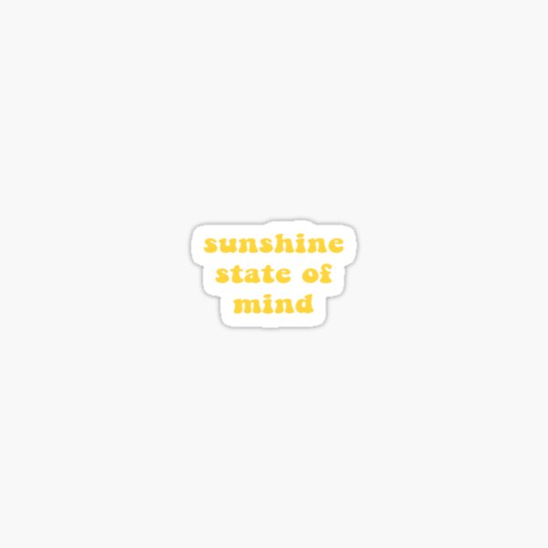sunshine state of mind Sticker