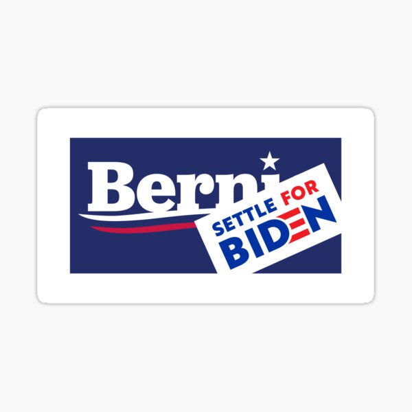 Settle for Biden 2020 Sticker