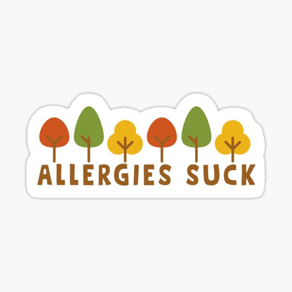 Item preview, Allergies Suck Graphic designed and sold by lilytepper.