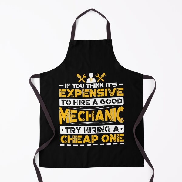 Item preview, If You Think It's Expensive To Hire A Good Mechanic Try Hiring A Cheap One designed and sold by Orange Pieces.