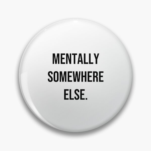 Item preview, Mentally somewhere else  designed and sold by laur4c.