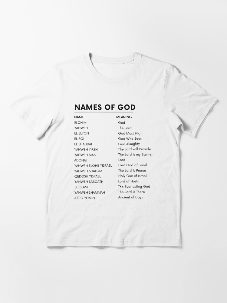 Yahweh, Rapha, Elohim, Shaddai, Jireh, Adonai T-Shirt