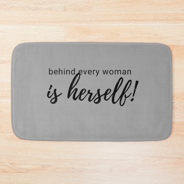Item preview, Behind Every Woman is HERSELF designed and sold by Amalzaki.