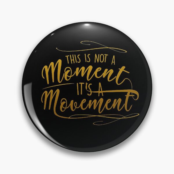 Item preview, This Is Not A Moment It's A Movement  designed and sold by Echo Store.