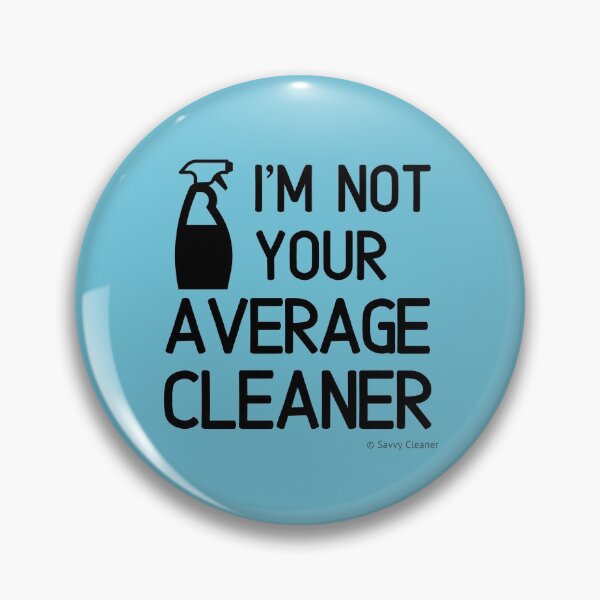 Item preview, I'm Not Your Average Cleaner Cleaning Lady Gift designed and sold by SavvyCleaner.