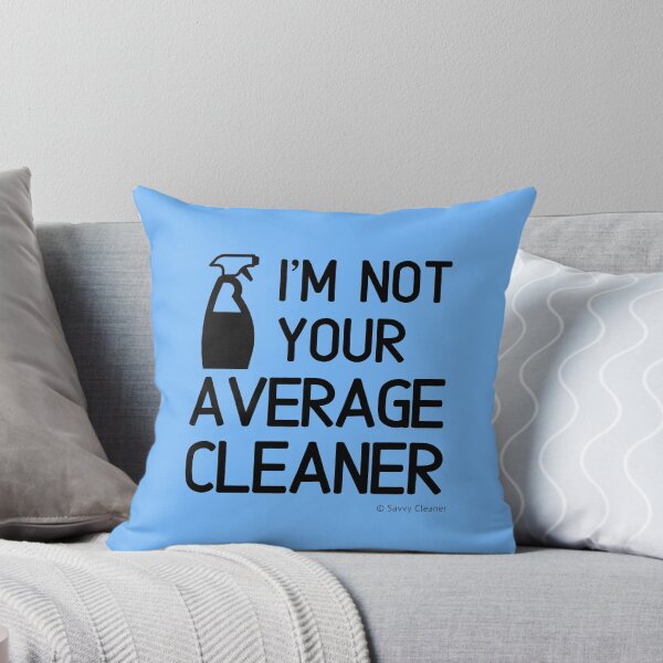 Item preview, I'm Not Your Average Cleaner Cleaning Lady Gift designed and sold by SavvyCleaner.