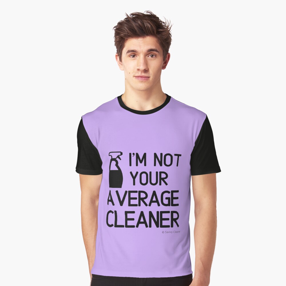 Item preview, Graphic T-Shirt designed and sold by SavvyCleaner.