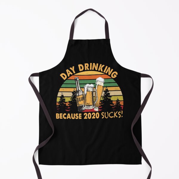 Item preview, Day Drinking because of 2020 sucks designed and sold by Kathrine2302.
