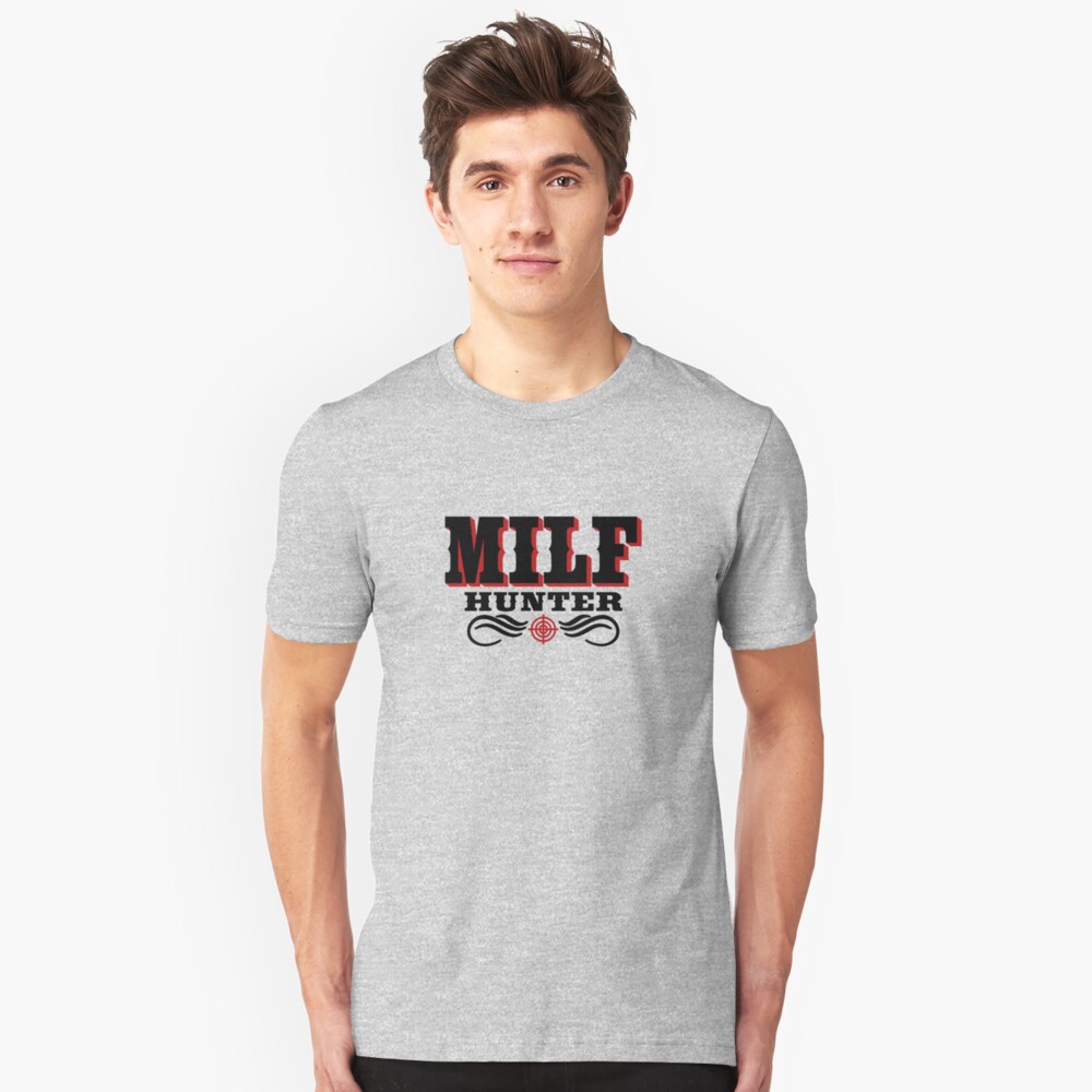 milf hunter shirt