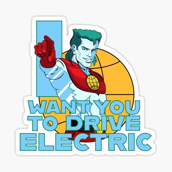Item preview, Captain Planet I Want You To Drive Electric designed and sold by ForgeGraphics.