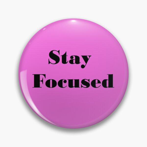 Item preview, Stay Focused designed and sold by ThingsByJoy.