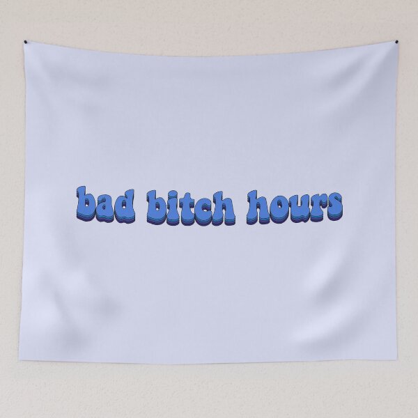 Item preview, Blue Bad Bitch Hours designed and sold by kayleeoconnor.