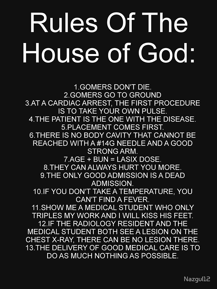 "Rules from The House of God" Tshirt for Sale by Nazgul12 Redbubble house of god tshirts