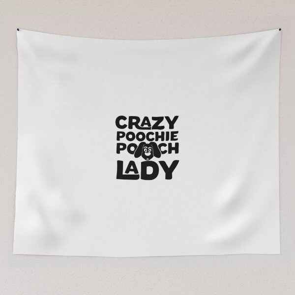 Item preview, Crazy Poochie Pooch Lady  designed and sold by PoochiePooch.