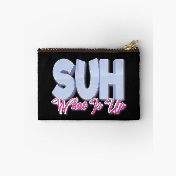 Item preview, Suh What Is Up? designed and sold by ProjectX23.