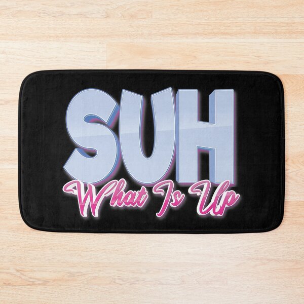 Item preview, Suh What Is Up? designed and sold by ProjectX23.