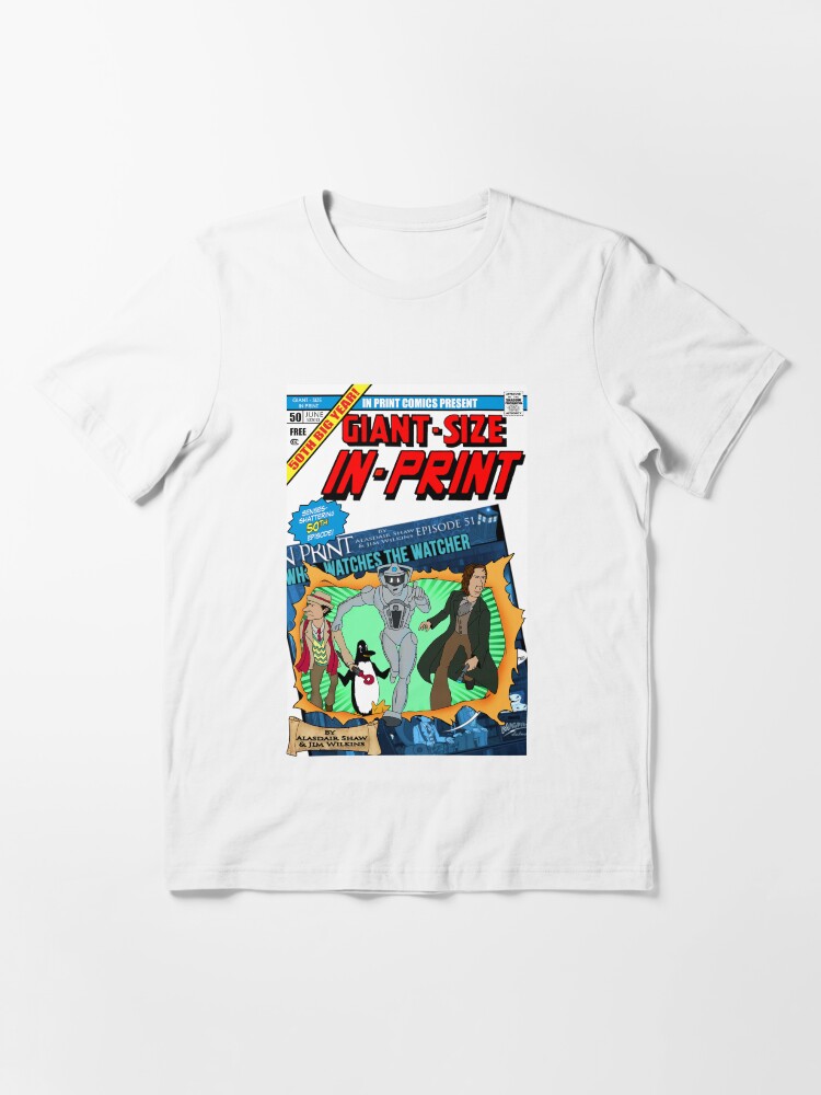 Alternate view of IN PRINT EPISODE 50 - GIANT SIZE! Essential T-Shirt