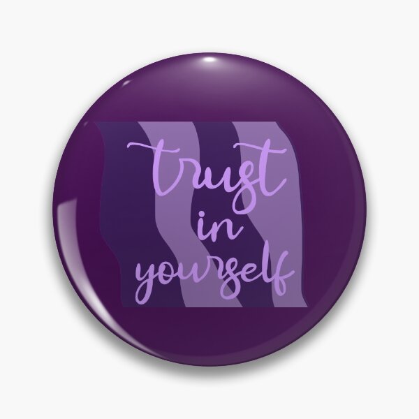 Item preview, Purple Trust in Yourself designed and sold by kaylanettleton.