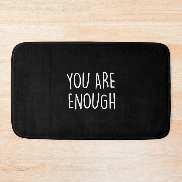 Item preview, you are enough designed and sold by corbrand.