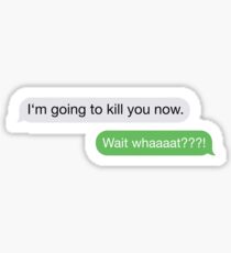Wait what? Sticker