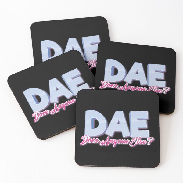 Item preview, DAE Does Anyone Else? designed and sold by ProjectX23.