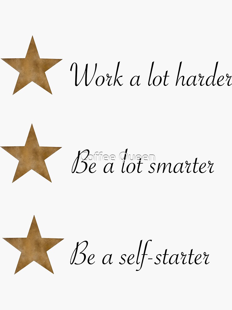 "Harder, smarter, selfstarter" Sticker by Ashleigh2278 Redbubble