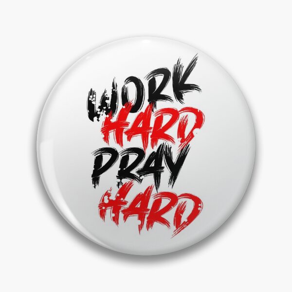 Item preview, Work Hard Pray Hard designed and sold by Dewirumbaina.