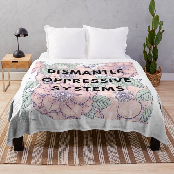 Item preview, Dismantle Oppressive Systems designed and sold by designsbynic.