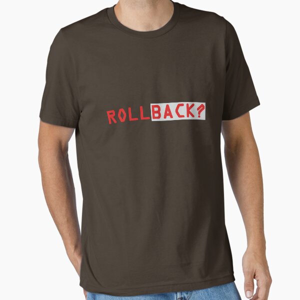 Rollback ? Essential T-Shirt